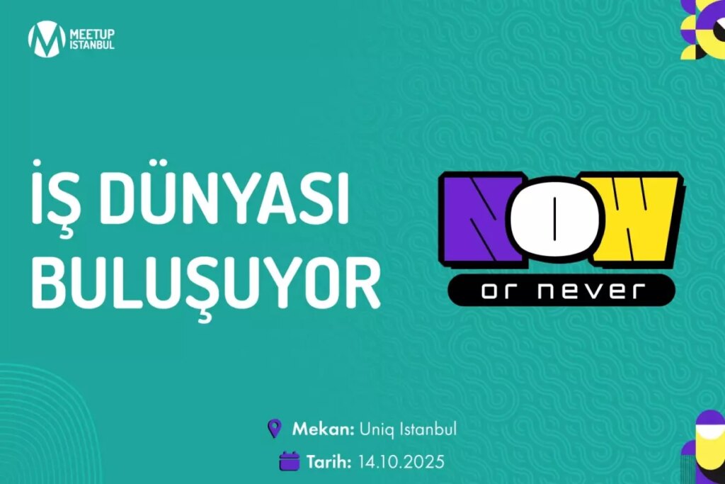 pazarlama ve is dunyasinin onemli isimleri meetup istanbul 2025 sahnesinde bulusuyor jLUDhIwj